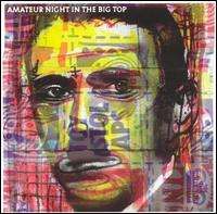 Amateur Night At The Big Top