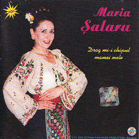 Maria Salaru - Drag mi-i chipul mamei mele