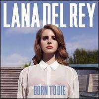 Born To Die