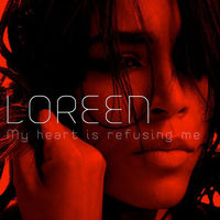 Download Loreen - My Heart Is Refusing Me (Radio Killer Remix)
